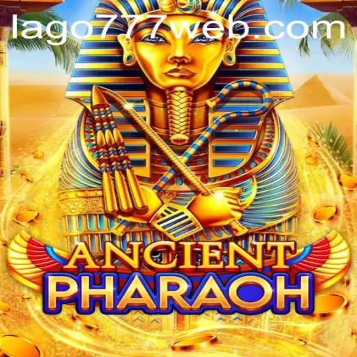 Exploring the Mysterious World of AncientPharaoh on LAGO777.COM