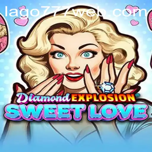 Exploring DiamondExplosionSweetLove: A Vibrant Gaming Experience with LAGO777.COM