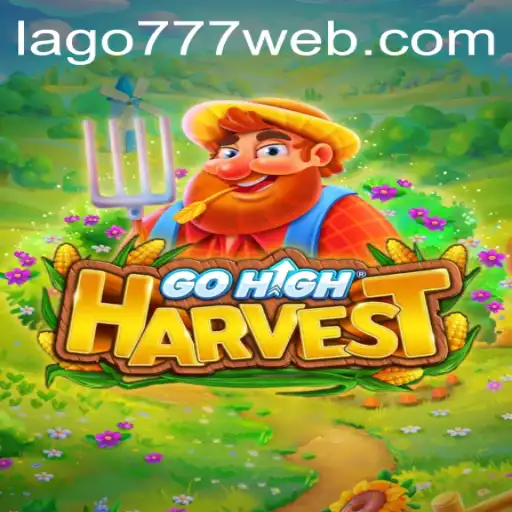 Exploring the Exciting World of GoHighHarvest: A Thrilling Online Experience with LAGO777.COM