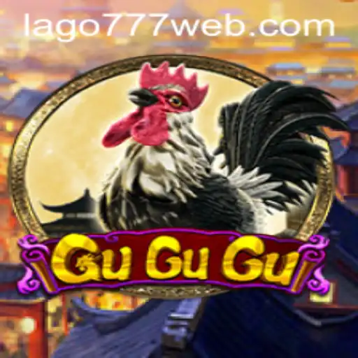 Exploring the Exciting World of GuGuGu at LAGO777.COM