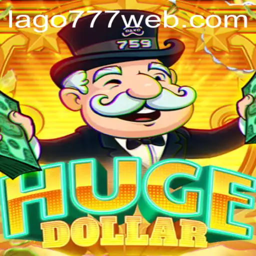Exploring HugeDollar: The Exciting New Game at LAGO777.COM
