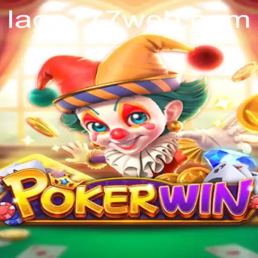 Discover the Thrills of POKERWIN with LAGO777.COM